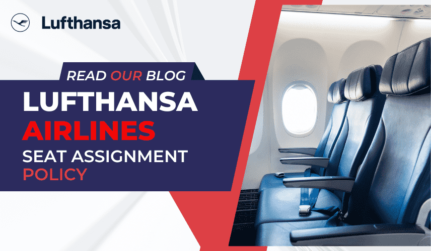 Lufthansa Airlines Seat Assignment Policy